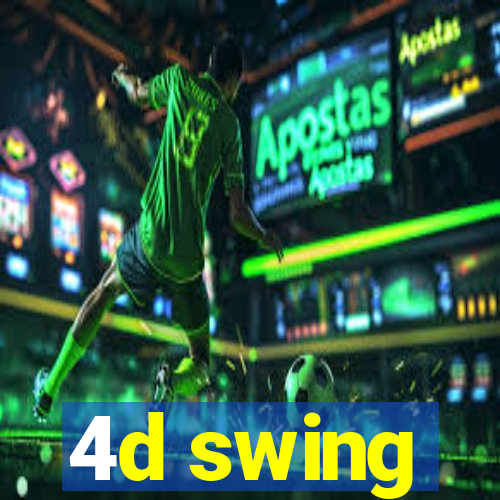 4d swing